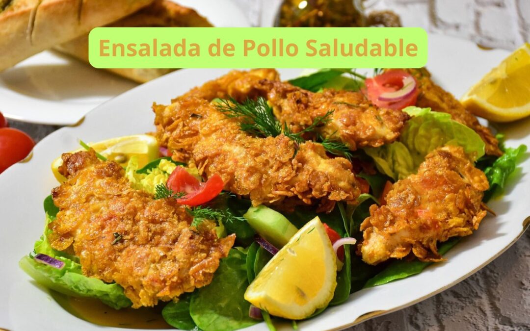 Ensalada de Pollo Saludable